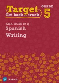 Target Grade 5 Writing AQA GCSE (9-1) Spanish Workbook | 0:e upplagan