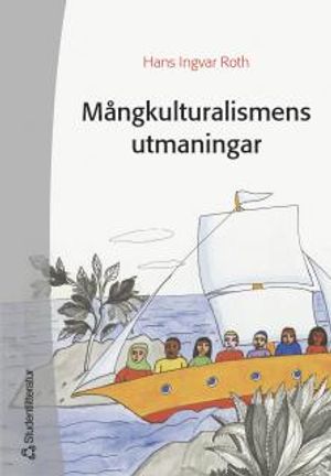 Mångkulturalismens utmaningar | 1:a upplagan