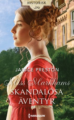 Miss Markhams skandalösa äventyr