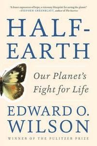 Half-Earth - Edward Wilson