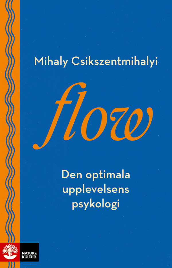 Flow : den optimala upplevelsens psykologi | 1:a upplagan