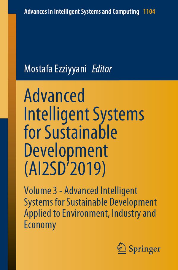 Advanced Intelligent Systems for Sustainable Development (AI2SD’2019) | 1:a upplagan