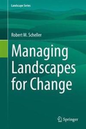 Managing Landscapes for Change | 1:a upplagan