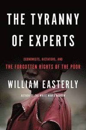 The Tyranny of Experts