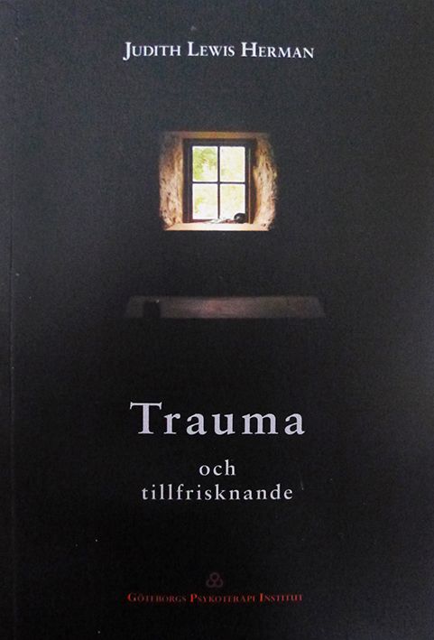 Trauma och tillfrisknande | 0:e upplagan