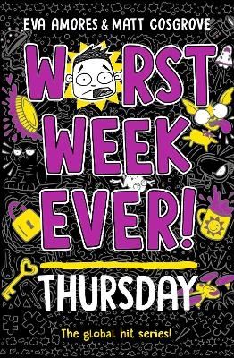Worst Week Ever! Thursday | 0:e upplagan