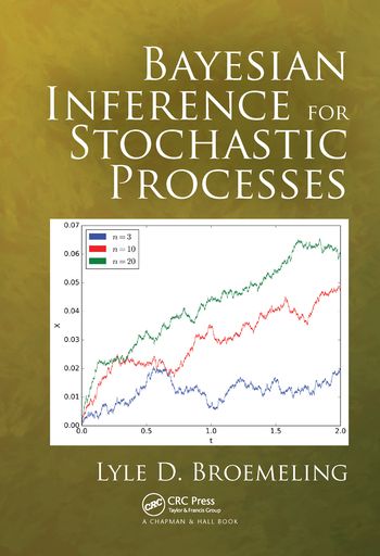 Bayesian Inference for Stochastic Processes | 1:a upplagan