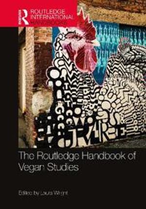 The Routledge Handbook of Vegan Studies | 1:a upplagan