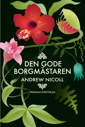 Den gode borgmästaren | 1:a upplagan