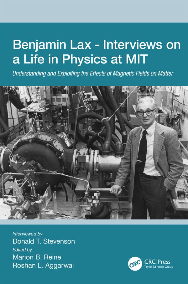 Benjamin Lax - Interviews on a Life in Physics at MIT | 1:a upplagan