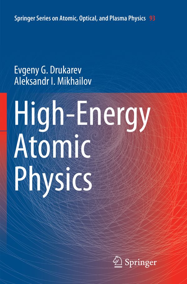 High-Energy Atomic Physics | 1:a upplagan