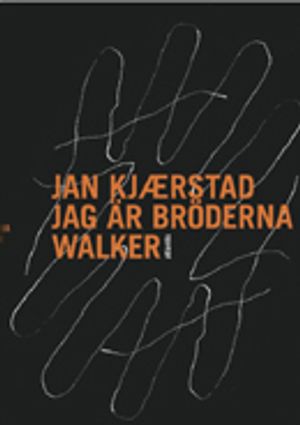 Jag är bröderna Walker | 1:a upplagan