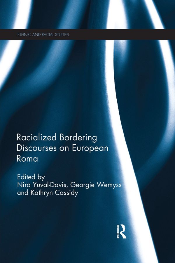Racialized Bordering Discourses on European Roma | 1:a upplagan