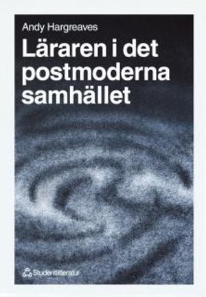 Läraren i det postmoderna samhället | 1:a upplagan