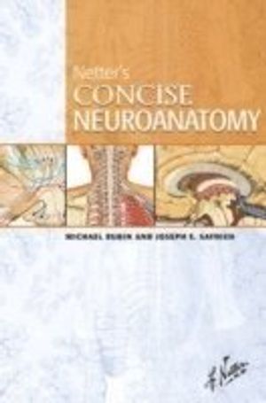 Netters concise neuroanatomy