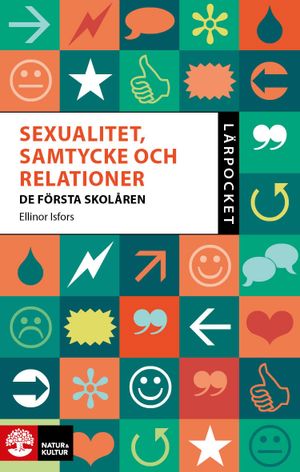 Lärpocket Sexualitet, samtycke och relationer de f | 1:a upplagan