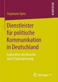 Dienstleister für politische Kommunikation in Deutschland | 1:a upplagan
