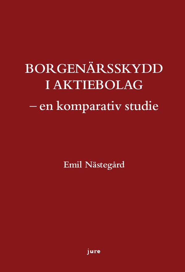 Borgenärsskydd i aktiebolag – en komparativ studie | 0:e upplagan