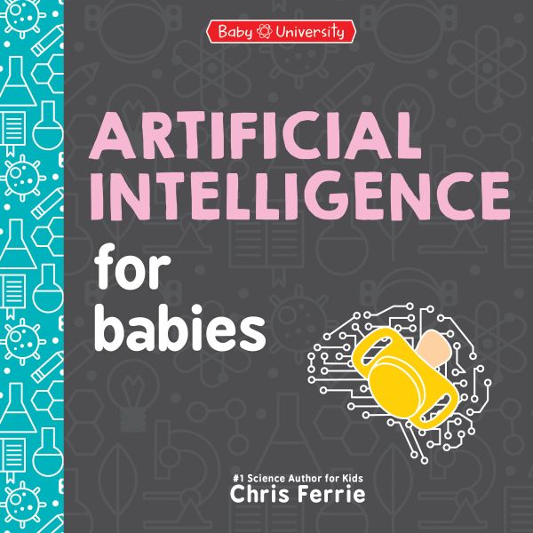 Artificial Intelligence for Babies | 0:e upplagan