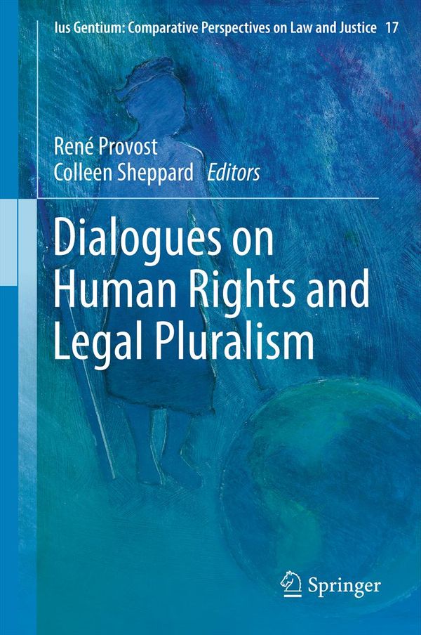 Dialogues on Human Rights and Legal Pluralism | 1:a upplagan