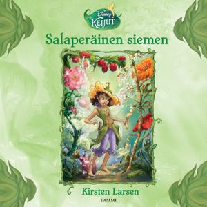 Keijut. Salaperäinen siemen | 1:a upplagan