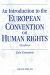 An introduction to the European Convention on Human Rights (2006)