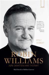 Robin Williams : när skratten har tystnat