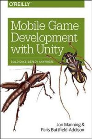 Mobile Game Development with Unity | 1:a upplagan