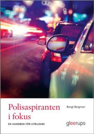 Polisaspiranten i fokus- en handbok för utbildare | 1:a upplagan