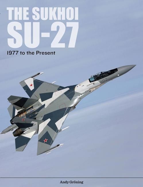The Sukhoi Su-27 | 0:e upplagan