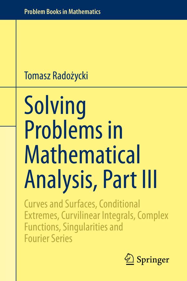 Solving Problems in Mathematical Analysis, Part III | 1:a upplagan