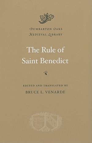 Rule of saint benedict