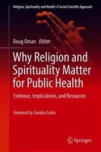 Why Religion and Spirituality Matter for Public Health | 1:a upplagan