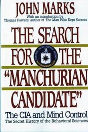 The Search for the Manchurian Candidate