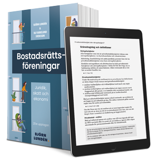 Bostadsrättsföreningar : juridik, skatt och ekonomi | 20:e upplagan