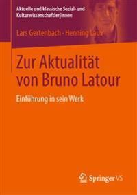 Zur Aktualität von Bruno Latour | 1:a upplagan