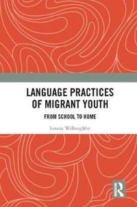 Language Practices of Migrant Youth | 1:a upplagan