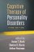 Cognitive Therapy of Personality Disorders (2015)