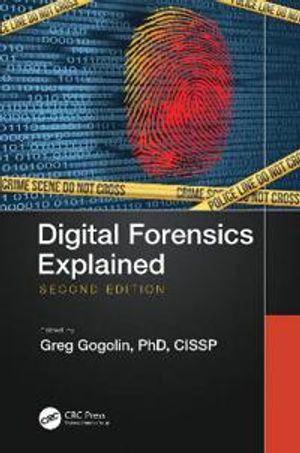 Digital Forensics Explained |  2:e upplagan