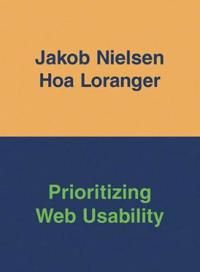 Prioritizing Web Usability | 1:a upplagan