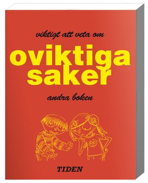 Viktigt att veta om oviktiga saker. Andra boken | 1:a upplagan