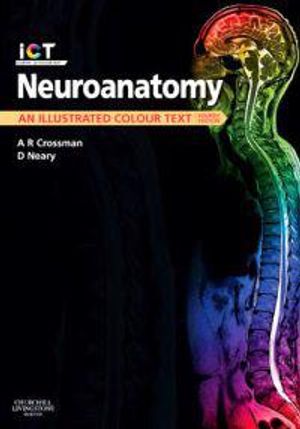 Neuroanatomy - an illustrated colour text