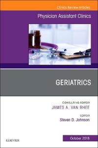Geriatrics, An Issue of Physician Assistant Clinics | 0:e upplagan