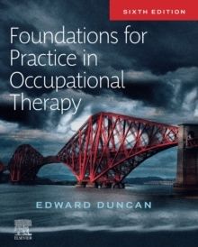Foundations for Practice in Occupational Therapy | 6:e upplagan