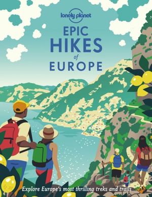 Epic Hikes of Europe 1 | 1:a upplagan