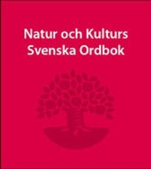 Natur och kulturs svenska ordbok | 1:a upplagan