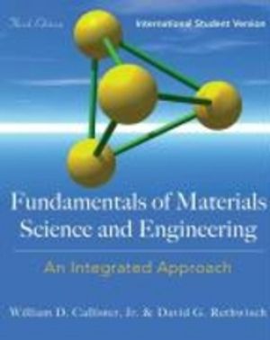 Fundamentals of Materials Science and Engineering | 3:e upplagan