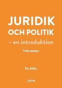Juridik och politik – en introduktion