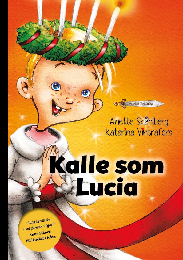 Kalle som Lucia | 2:a upplagan