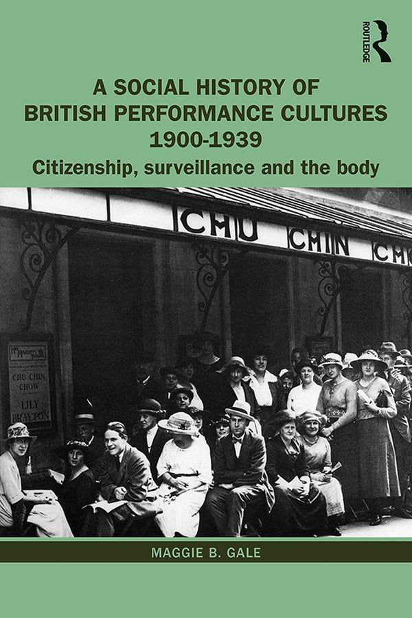 A Social History of British Performance Cultures 1900-1939 | 1:a upplagan